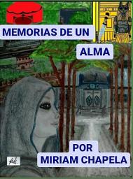 Icon image MEMORIAS DE UN ALMA: Volumen 1