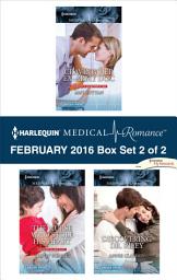 Icon image Harlequin Medical Romance February 2016 - Box Set 2 of 2: An Anthology