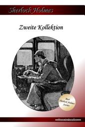 Icon image Zweite Kollektion: Sherlock Holmes Abenteuer