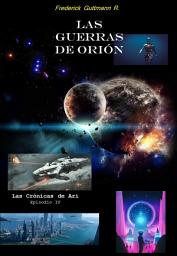 Icon image Guerres d'Orion: Les Chroniques d'Ari
