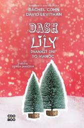 Icon image Dash a Lily: Dvanásť dní do Vianoc: Zväzok 2