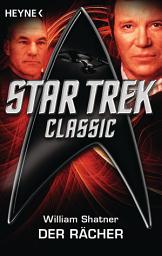 Icon image Star Trek - Classic: Der Rächer: Roman