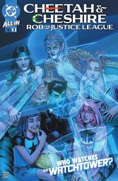 Icon image Cheetah & Cheshire Rob the Justice League (2025 - 2026)