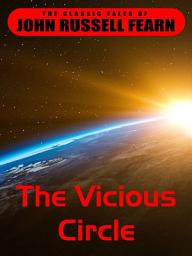 Icon image The Vicious Circle
