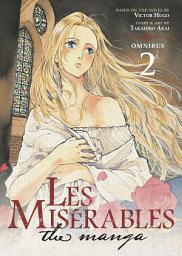 Icon image LES MISERABLES (Omnibus) Vol. 3-4