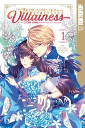 Icon image I Was Reincarnated as the Villainess in an Otome Game but the Boys Love Me Anyway!