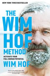 Icon image The Wim Hof Method: Activate Your Full Human Potential
