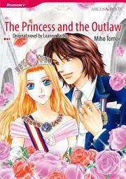 Icon image THE PRINCESS AND THE OUTLAW: Mills & Boon Comics