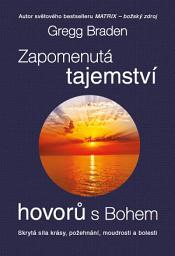 Icon image Zapomenutá tajemství hovorů s Bohem