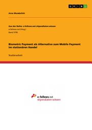 Icon image Biometric Payment als Alternative zum Mobile Payment im stationären Handel