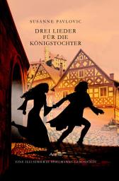 Icon image Drei Lieder für die Königstochter - Ein Spielmann-Abenteuer in Abrantes