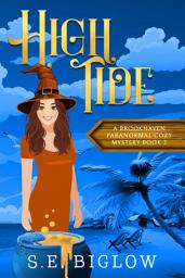 Icon image High Tide: A Witchy Amateur Detective Mystery
