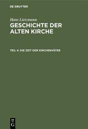 Icon image Die Zeit der Kirchenväter: Ausgabe 3