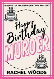 Icon image Happy Birthday Murder