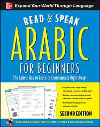 Icon image Read and Speak Arabic for Beginners, Second Edition: Edition 2
