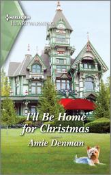 Icon image I'll Be Home for Christmas: A Clean Romance