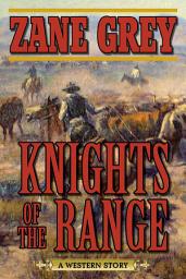 Icon image Knights of the Range: A Western Story