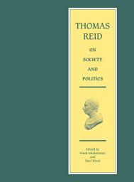 Icon image Thomas Reid on Society and Politics