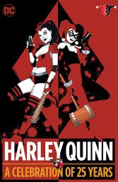 Icon image Harley Quinn: A Celebration of 25 Years