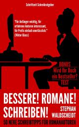 Icon image Bessere! Romane! Schreiben!