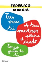 Icon image A tres metros sobre el cielo + Tengo ganas de ti + Tres veces tú (pack)