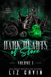 Icon image Dark Hearts of Stone Volume 1: A Dark Mafia Romance Collection