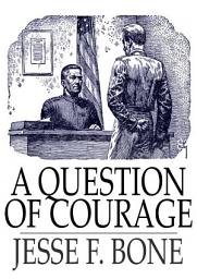 Icon image A Question of Courage