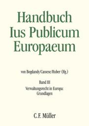 Icon image Ius Publicum Europaeum: Bd. III: Verwaltungsrecht in Europa: Grundlagen