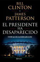 Icon image El presidente ha desaparecido