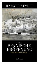 Icon image Eine spanische Eröffnung: Der Richter-Krimi