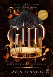 Icon image Gild - Fantasia sensação no TikTok: 1: Livro 1 da Série A Prisioneira dourada