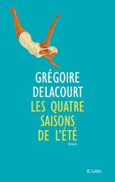 Icon image Les quatre saisons de l'été