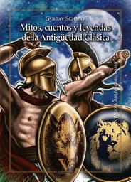 Icon image Mitos, cuentos y leyendas de la Antigüedad Clásica