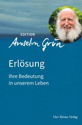 Icon image Erlösung: Ihre Bedeutung in unserem Leben