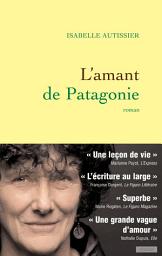Icon image L'amant de Patagonie