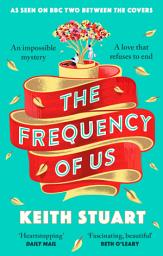 Icon image The Frequency of Us: A BBC2 Between the Covers book club pick