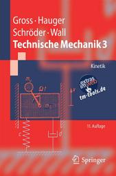 Icon image Technische Mechanik 3: Kinetik, Ausgabe 11