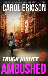 Icon image Tough Justice: Ambushed (Part 6 of 8)