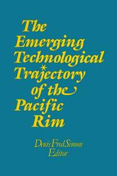 Icon image The Emerging Technological Trajectory of the Pacific Basin