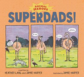 Icon image Superdads!: Animal Heroes