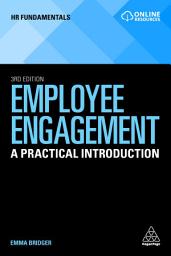 Icon image Employee Engagement: A Practical Introduction, Edition 3