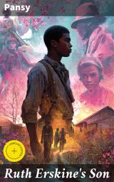 Icon image Ruth Erskine's Son: Enriched edition. A Journey of Faith and Sacrifice in a Victorian Family Saga