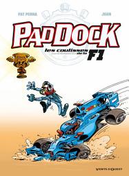 Icon image Paddock, les coulisses de la F1 - Tome 04