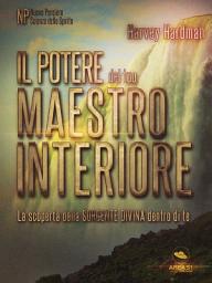 Icon image Il potere del tuo Maestro Interiore: La scoperta della sorgente divina dentro di te