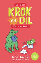 Icon image Krok en Dil Vlak 3 Boek 1: Ek is 'n Krok!