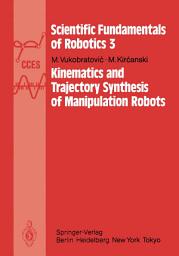 Icon image Kinematics and Trajectory Synthesis of Manipulation Robots