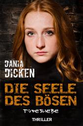 Icon image Die Seele des Bösen – Todesliebe: Sadie Scott 20