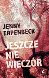Icon image Jeszcze nie wieczór