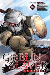 Icon image Goblin Slayer Side Story: Year One, Chapter 115
