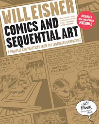 Icon image Comics and Sequential Art: Principles and Practices from the Legendary Cartoonist